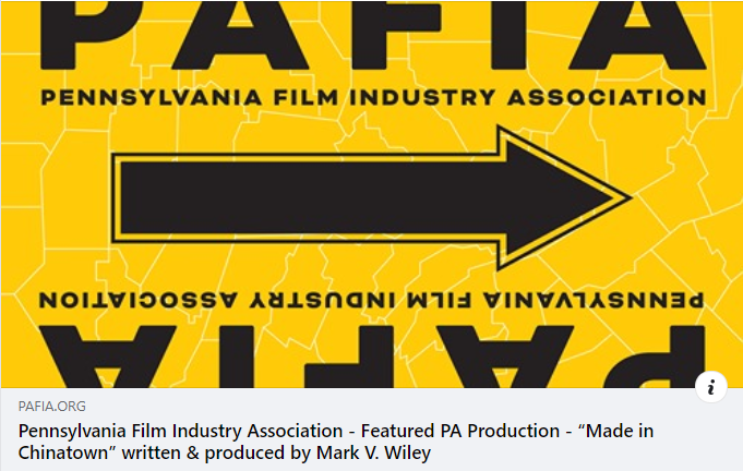 PA Film Industry Assoc - Mark V. Wiley Interview Made In Chinatown